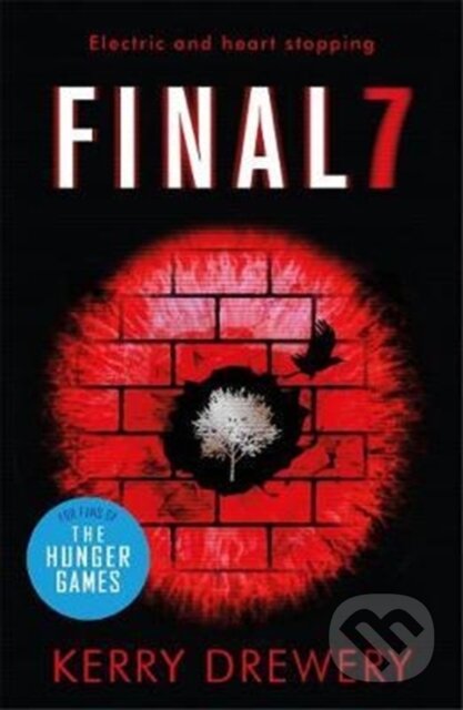 Kniha: Final 7 (Kerry Drewery). Hot Key, 2018 Kniha: Final 7 (Kerry Drewery). Hot Key, 2018
