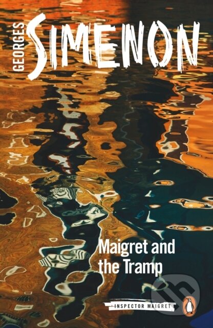Kniha: Maigret and the Tramp (Georges Simenon). Penguin Classics, 2018 Kniha: Maigret and the Tramp (Georges Simenon). Penguin Classics, 2018