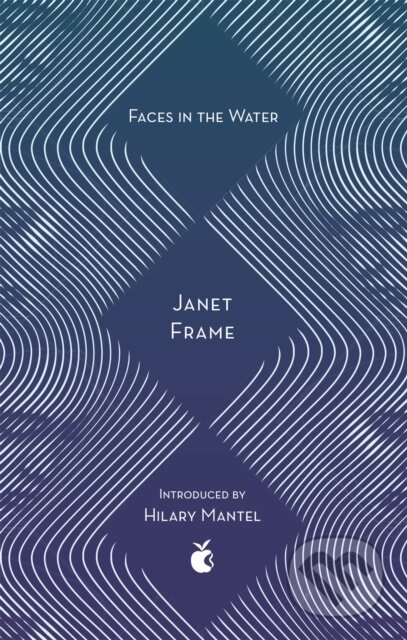 Kniha: Faces In The Water (Janet Frame). Virago, 2018 Kniha: Faces In The Water (Janet Frame). Virago, 2018