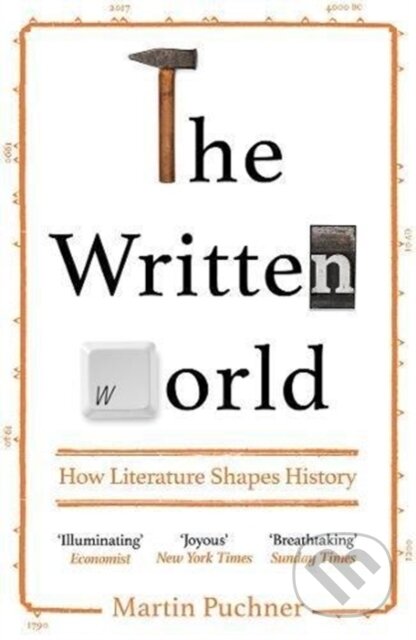 Kniha: The Written World (Martin Puchner). Granta Books, 2018 Kniha: The Written World (Martin Puchner). Granta Books, 2018
