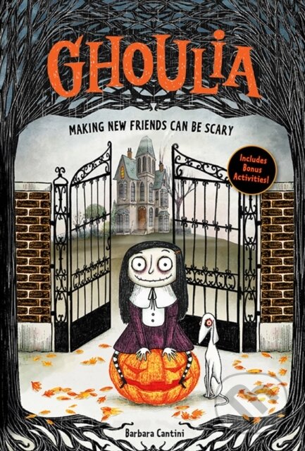 Kniha: Ghoulia (Book 1) (Barbara Cantini). Amulet Books, 2018 Kniha: Ghoulia (Book 1) (Barbara Cantini). Amulet Books, 2018