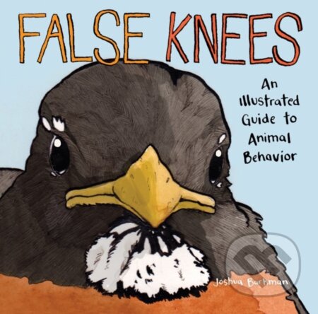 Kniha: False Knees (Joshua Barkman). Andrews McMeel, 2019 Kniha: False Knees (Joshua Barkman). Andrews McMeel, 2019