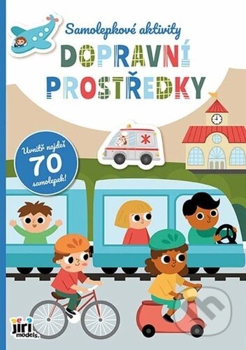 Samolepkové aktivity Dopravní prostředky (Jiří Models). Jiří Models, 2026 Samolepkové aktivity Dopravní prostředky (Jiří Models). Jiří Models, 2026