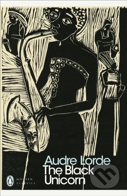 Kniha: The Black Unicorn (Lorde Audre). Penguin Classics, 2019 Kniha: The Black Unicorn (Lorde Audre). Penguin Classics, 2019