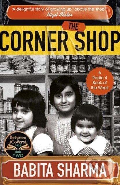 Kniha: The Corner Shop (Babita Sharma). John Murray, 2020 Kniha: The Corner Shop (Babita Sharma). John Murray, 2020