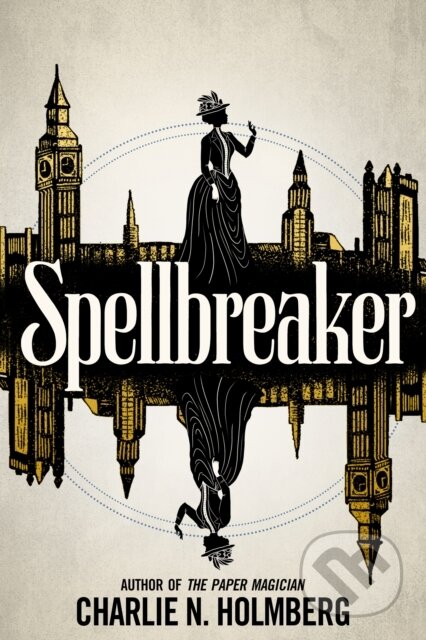 Kniha: Spellbreaker (Charlie N. Holmberg). , 2020 Kniha: Spellbreaker (Charlie N. Holmberg). , 2020