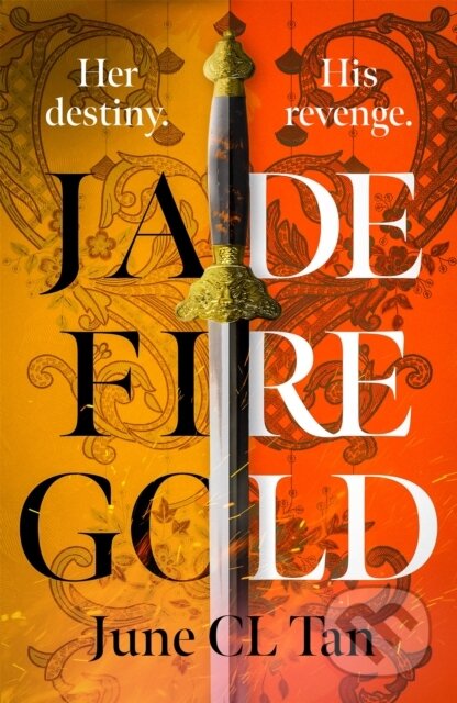 Kniha: Jade Fire Gold (June Cl Tan). Hodderscape, 2021 Kniha: Jade Fire Gold (June Cl Tan). Hodderscape, 2021