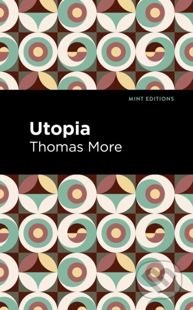 Kniha: Utopia (Thomas More). , 2021 Kniha: Utopia (Thomas More). , 2021