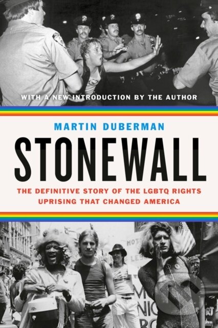 Kniha: Stonewall (Martin Duberman). Plume, 2019 Kniha: Stonewall (Martin Duberman). Plume, 2019