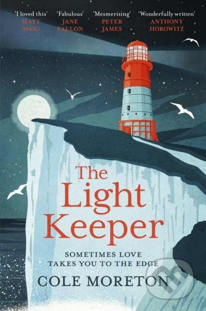 Kniha: The Light Keeper (Cole Moreton). , 2019 Kniha: The Light Keeper (Cole Moreton). , 2019