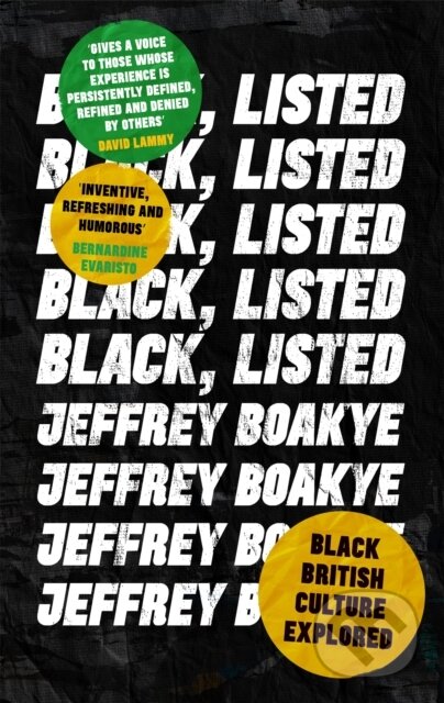 Kniha: Black, Listed (Jeffrey Boakye). Dialogue, 2019 Kniha: Black, Listed (Jeffrey Boakye). Dialogue, 2019