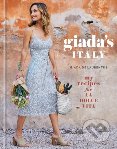 Kniha: Giada's Italy (Giada De Laurentiis). Clarkson Potter, 2018 Kniha: Giada's Italy (Giada De Laurentiis). Clarkson Potter, 2018