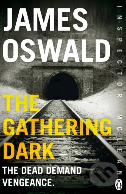 Kniha: The Gathering Dark (James Oswald). Penguin Books, 2018 Kniha: The Gathering Dark (James Oswald). Penguin Books, 2018