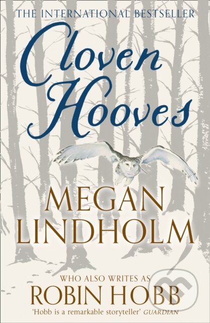 Kniha: Cloven Hooves (Megan Lindholm). HarperCollins, 2019 Kniha: Cloven Hooves (Megan Lindholm). HarperCollins, 2019