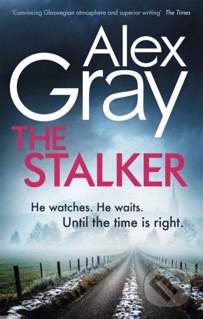 Kniha: The Stalker (Alex Gray). Sphere, 2019 Kniha: The Stalker (Alex Gray). Sphere, 2019