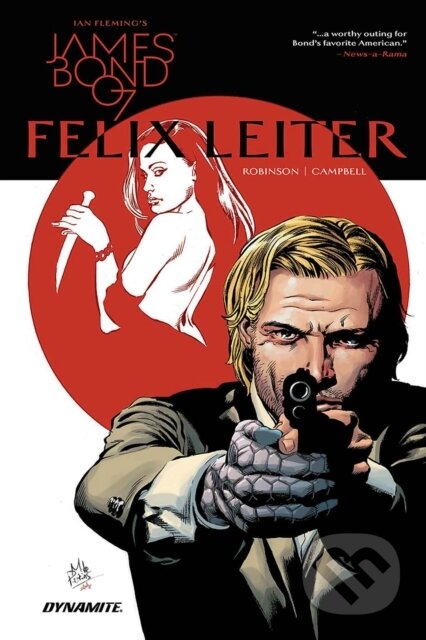 Kniha: James Bond: Felix Leiter (James Robinson). , 2019 Kniha: James Bond: Felix Leiter (James Robinson). , 2019