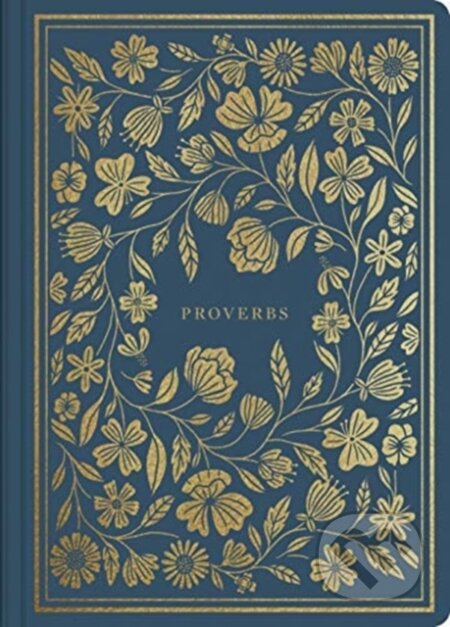 Kniha: ESV Illuminated Scripture Journal (Bible). Crossway Books, 2019 Kniha: ESV Illuminated Scripture Journal (Bible). Crossway Books, 2019