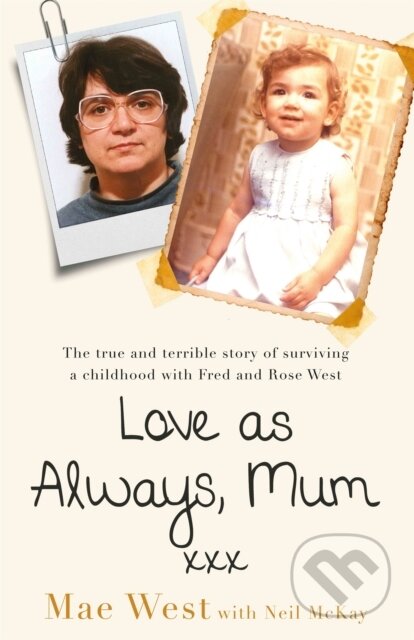 Kniha: Love as Always, Mum xxx (Mae West). Seven Dials, 2019 Kniha: Love as Always, Mum xxx (Mae West). Seven Dials, 2019
