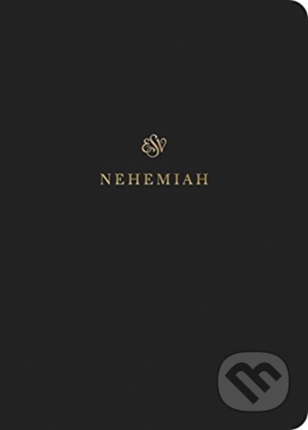 Kniha: ESV Scripture Journal (Esv). Crossway Books, 2019 Kniha: ESV Scripture Journal (Esv). Crossway Books, 2019
