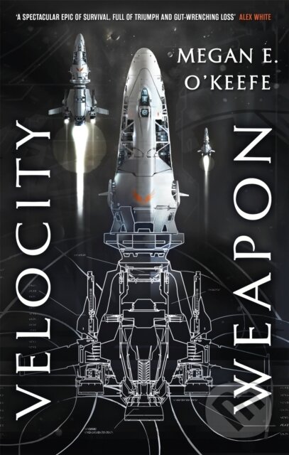 Kniha: Velocity Weapon (Megan E. O'Keefe). Orbit, 2019 Kniha: Velocity Weapon (Megan E. O'Keefe). Orbit, 2019