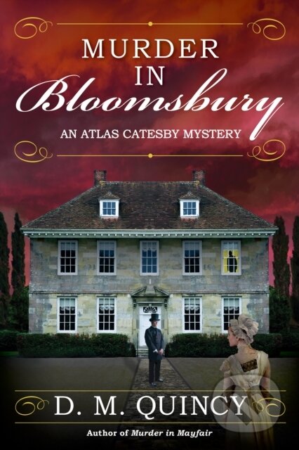Kniha: Murder In Bloomsbury (D. M. Quincy). , 2019 Kniha: Murder In Bloomsbury (D. M. Quincy). , 2019