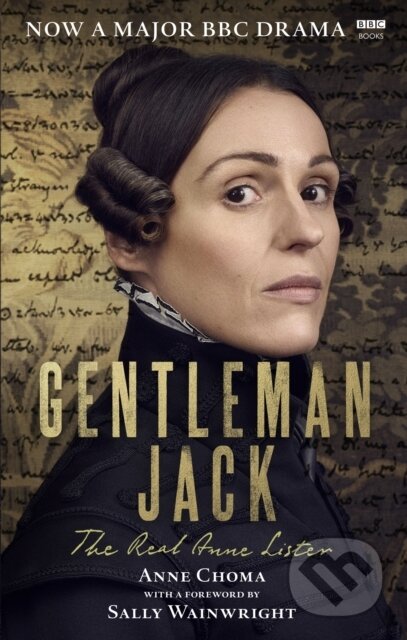 Kniha: Gentleman Jack (Anne Choma a Sally Wainwright). BBC Books, 2019 Kniha: Gentleman Jack (Anne Choma a Sally Wainwright). BBC Books, 2019