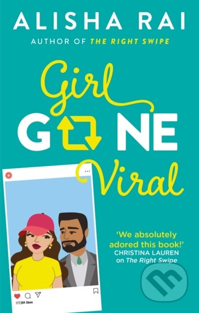 Kniha: Girl Gone Viral (Alisha Rai). Piatkus, 2020 Kniha: Girl Gone Viral (Alisha Rai). Piatkus, 2020