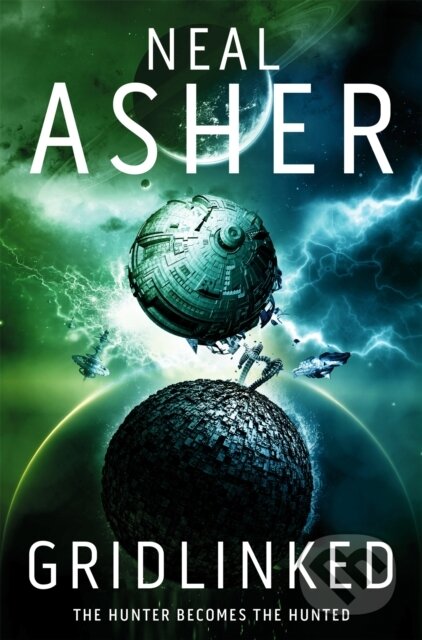 Kniha: Gridlinked (Neal Asher). Tor, 2018 Kniha: Gridlinked (Neal Asher). Tor, 2018