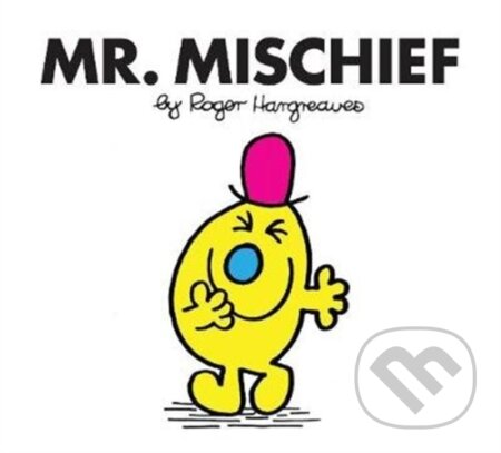 Kniha: Mr. Mischief (Roger Hargreaves). Farshore, 2018 Kniha: Mr. Mischief (Roger Hargreaves). Farshore, 2018