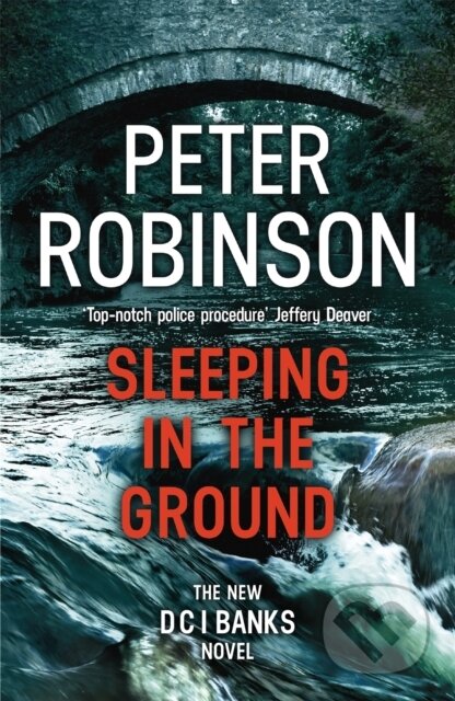 Kniha: Sleeping in the Ground (Peter Robinson). Hodder Paperback, 2018 Kniha: Sleeping in the Ground (Peter Robinson). Hodder Paperback, 2018
