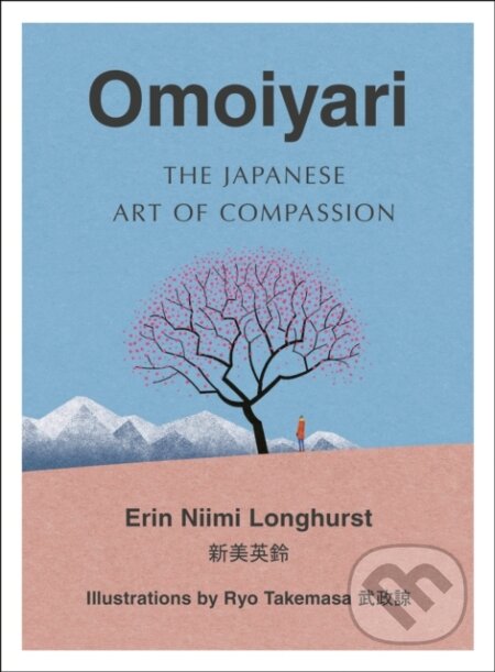 Kniha: Omoiyari (Erin Niimi Longhurst). HarperCollins, 2020 Kniha: Omoiyari (Erin Niimi Longhurst). HarperCollins, 2020