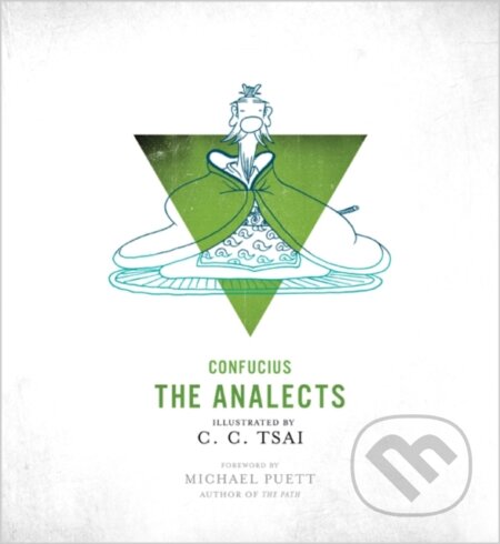 Kniha: The Analects (Confucius). Princeton University Press, 2018 Kniha: The Analects (Confucius). Princeton University Press, 2018
