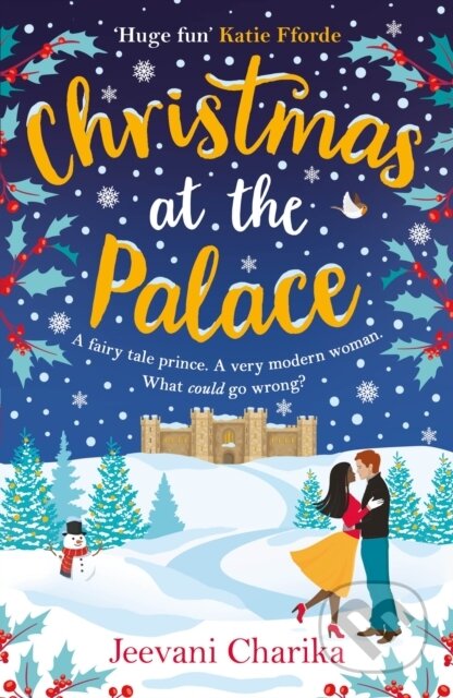 Kniha: Christmas at the Palace (Jeevani Charika). Zaffre, 2018 Kniha: Christmas at the Palace (Jeevani Charika). Zaffre, 2018