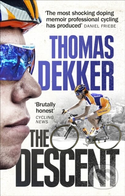 Kniha: The Descent (Thomas Dekker). Ebury Publishing, 2018 Kniha: The Descent (Thomas Dekker). Ebury Publishing, 2018