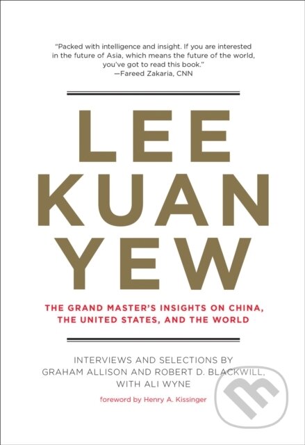 Kniha: Lee Kuan Yew (Graham Allison). MIT Press, 2020 Kniha: Lee Kuan Yew (Graham Allison). MIT Press, 2020