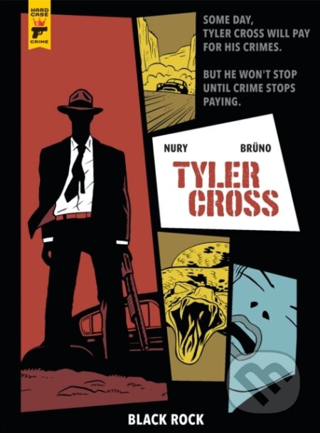 Kniha: Tyler Cross: Black Rock (Fabien Nury). , 2018 Kniha: Tyler Cross: Black Rock (Fabien Nury). , 2018