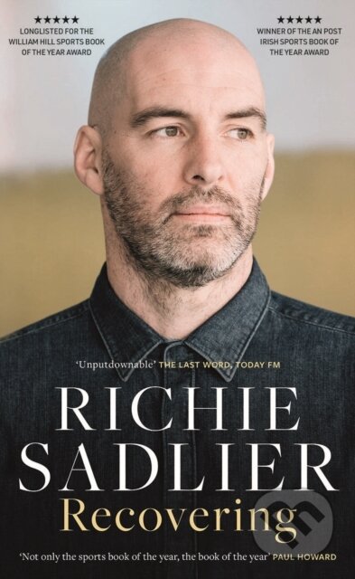 Kniha: Recovering (Richie Sadlier). Gill Books, 2020 Kniha: Recovering (Richie Sadlier). Gill Books, 2020