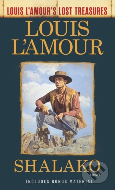 Kniha: Shalako (Louis L'amour). Bantam Press, 2018 Kniha: Shalako (Louis L'amour). Bantam Press, 2018