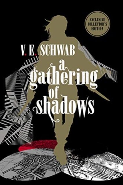 Kniha: A Gathering of Shadows: Collector's Edition (V. E. Schwab). Titan Books, 2019 Kniha: A Gathering of Shadows: Collector's Edition (V. E. Schwab). Titan Books, 2019