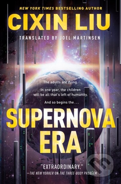 Kniha: Supernova Era (Cixin Liu). Tor Books, 2020 Kniha: Supernova Era (Cixin Liu). Tor Books, 2020