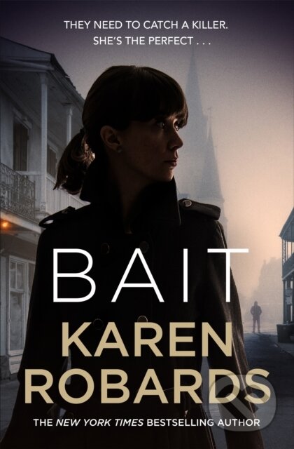Kniha: Bait (Karen Robards). Hodder Paperback, 2020 Kniha: Bait (Karen Robards). Hodder Paperback, 2020