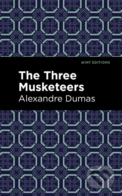 Kniha: The Three Musketeers (Alexandre Dumas). , 2020 Kniha: The Three Musketeers (Alexandre Dumas). , 2020