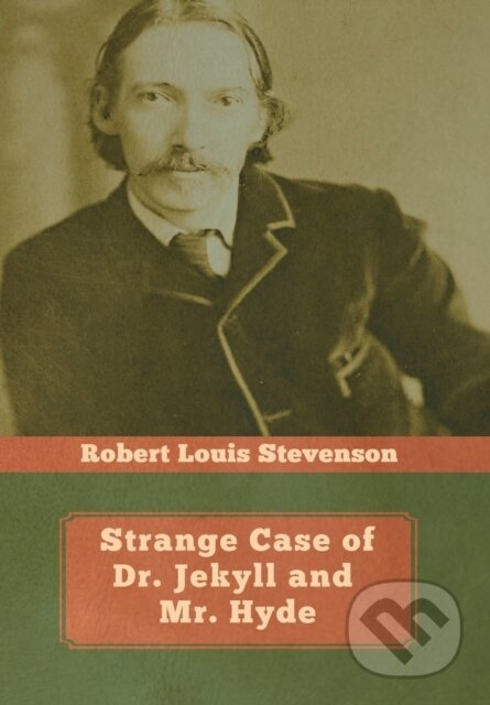 Kniha: Strange Case of Dr. Jekyll and Mr. Hyde (Robert Louis Stevenson). , 2020 Kniha: Strange Case of Dr. Jekyll and Mr. Hyde (Robert Louis Stevenson). , 2020