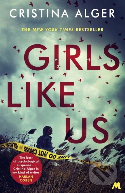Kniha: Girls Like Us (Cristina Alger). Mulholland Books, 2020 Kniha: Girls Like Us (Cristina Alger). Mulholland Books, 2020