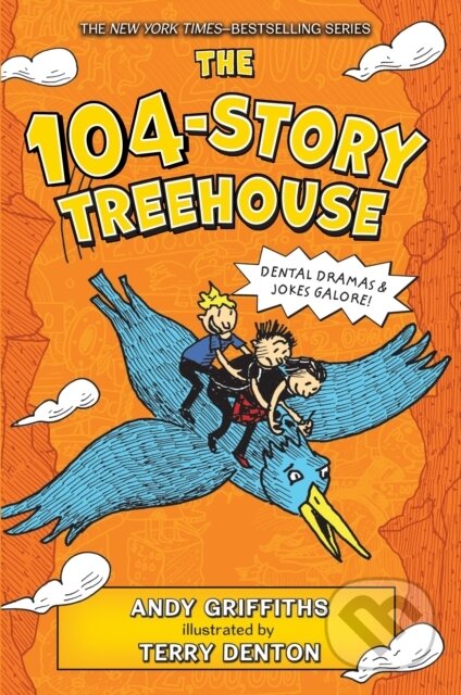 Kniha: The 104-Story Treehouse (Andy Griffiths). Feiwel and Friends, 2019 Kniha: The 104-Story Treehouse (Andy Griffiths). Feiwel and Friends, 2019