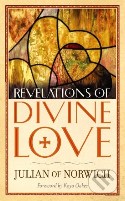 Kniha: Revelations of Divine Love (Julian Of Norwich). Dover Publications, 2019 Kniha: Revelations of Divine Love (Julian Of Norwich). Dover Publications, 2019