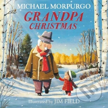 Kniha: Grandpa Christmas (Michael Morpurgo). Farshore, 2020 Kniha: Grandpa Christmas (Michael Morpurgo). Farshore, 2020