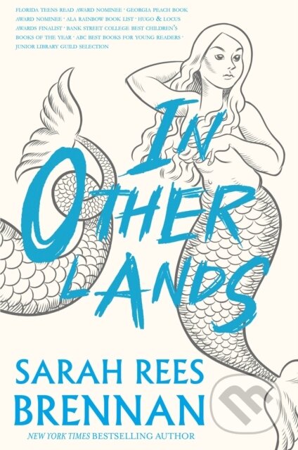 Kniha: In Other Lands (Sarah Rees Brennan). , 2019 Kniha: In Other Lands (Sarah Rees Brennan). , 2019