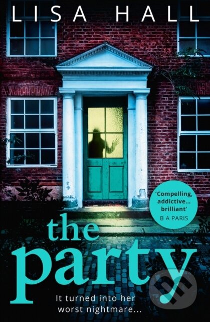 Kniha: The Party (Lisa Hall). HQ, 2018 Kniha: The Party (Lisa Hall). HQ, 2018