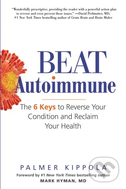 Kniha: Beat Autoimmune (Palmer Kippola). Citadel, 2019 Kniha: Beat Autoimmune (Palmer Kippola). Citadel, 2019